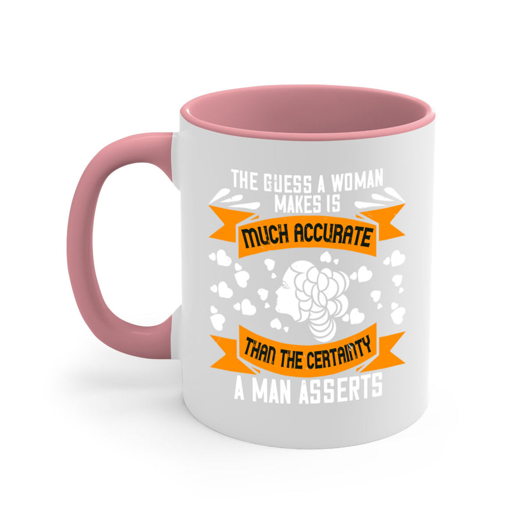 The guess a woman makes is much accurate Style 31#- World Health-Mug / Coffee Cup