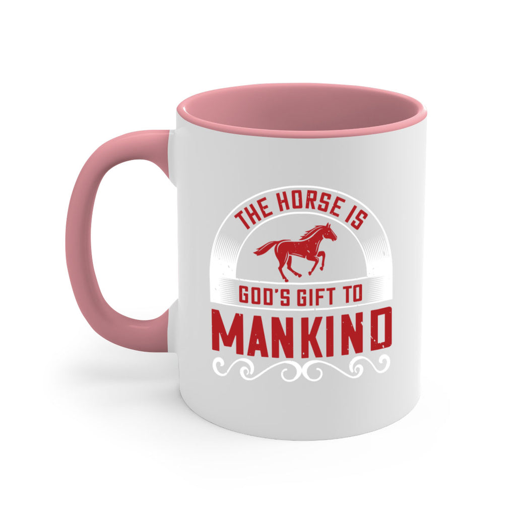 The horse is Gods gift to mankind Style 20#- horse-Mug / Coffee Cup