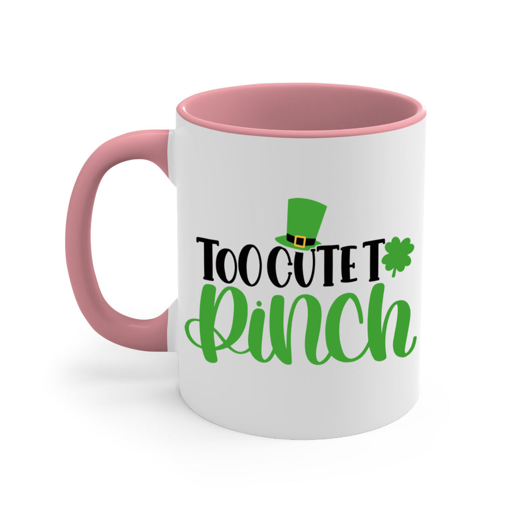 Too Cute To Pinch Style 21#- St Patricks Day-Mug / Coffee Cup
