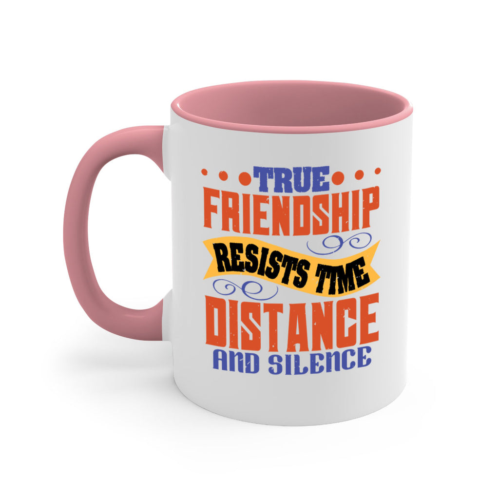 True friendship resists time distance and silence Style 31#- best friend-Mug / Coffee Cup