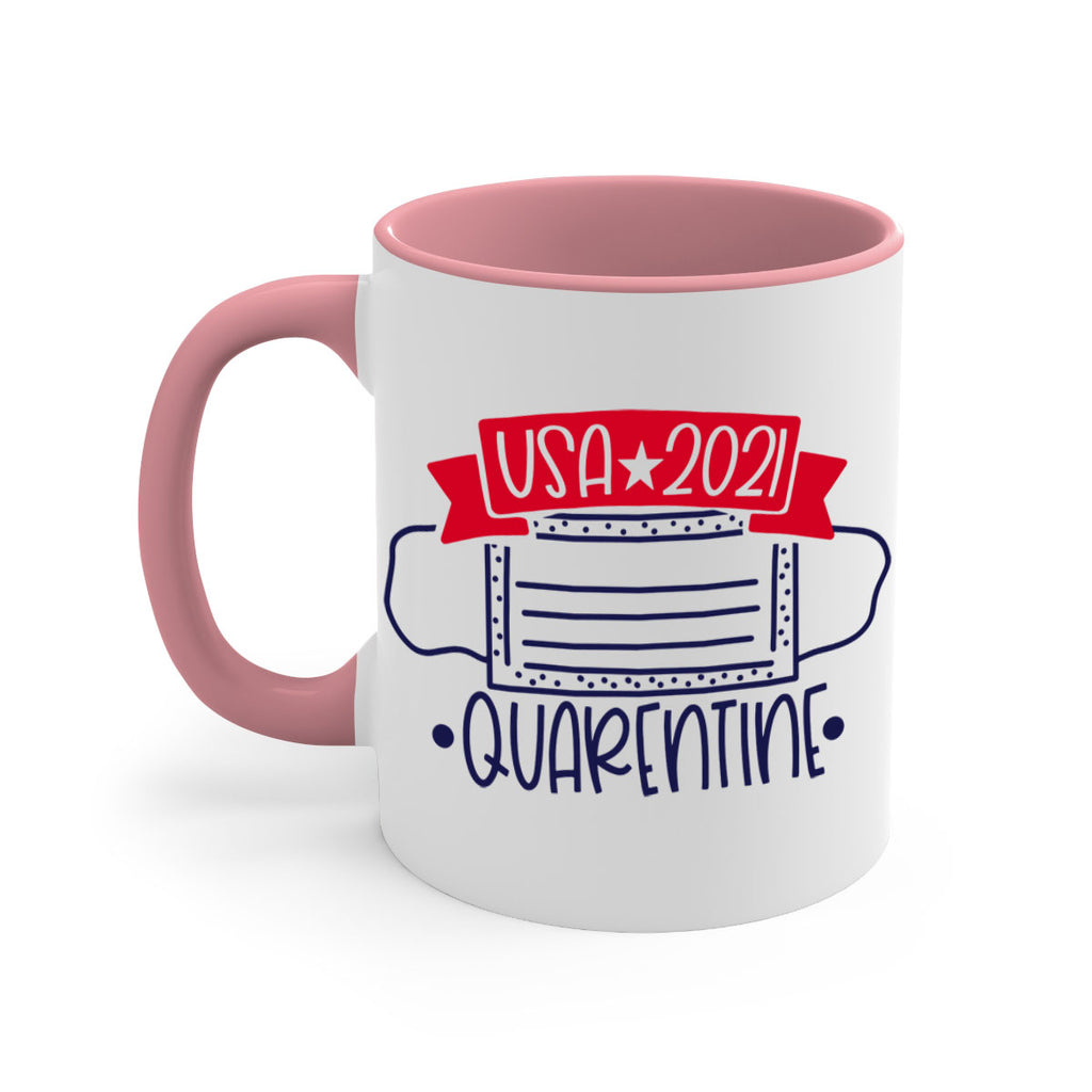 USA Quarentine Style 183#- 4th Of July-Mug / Coffee Cup
