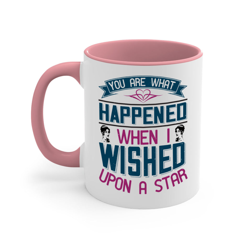 You are what happened when I wished upon a star 8#- bride-Mug / Coffee Cup