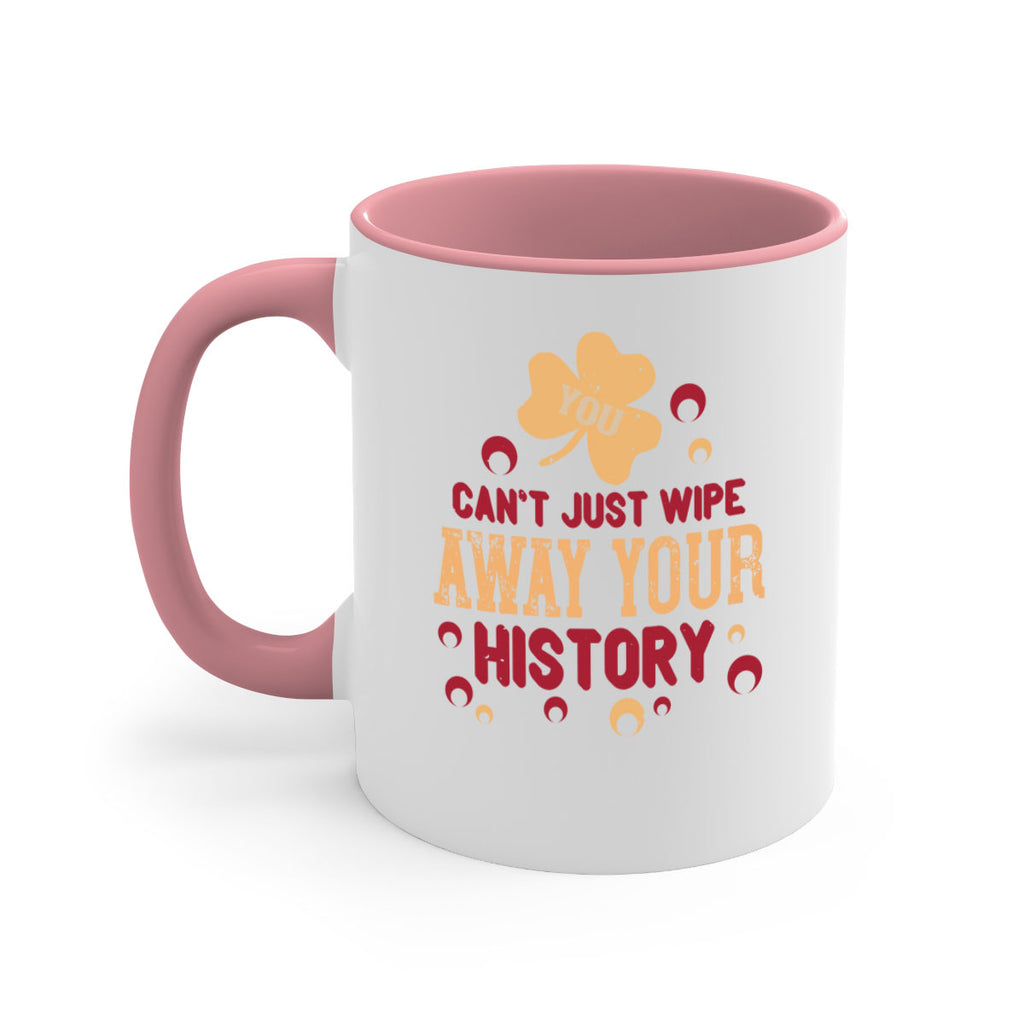 You cant just wipe away your history Style 12#- kids-Mug / Coffee Cup