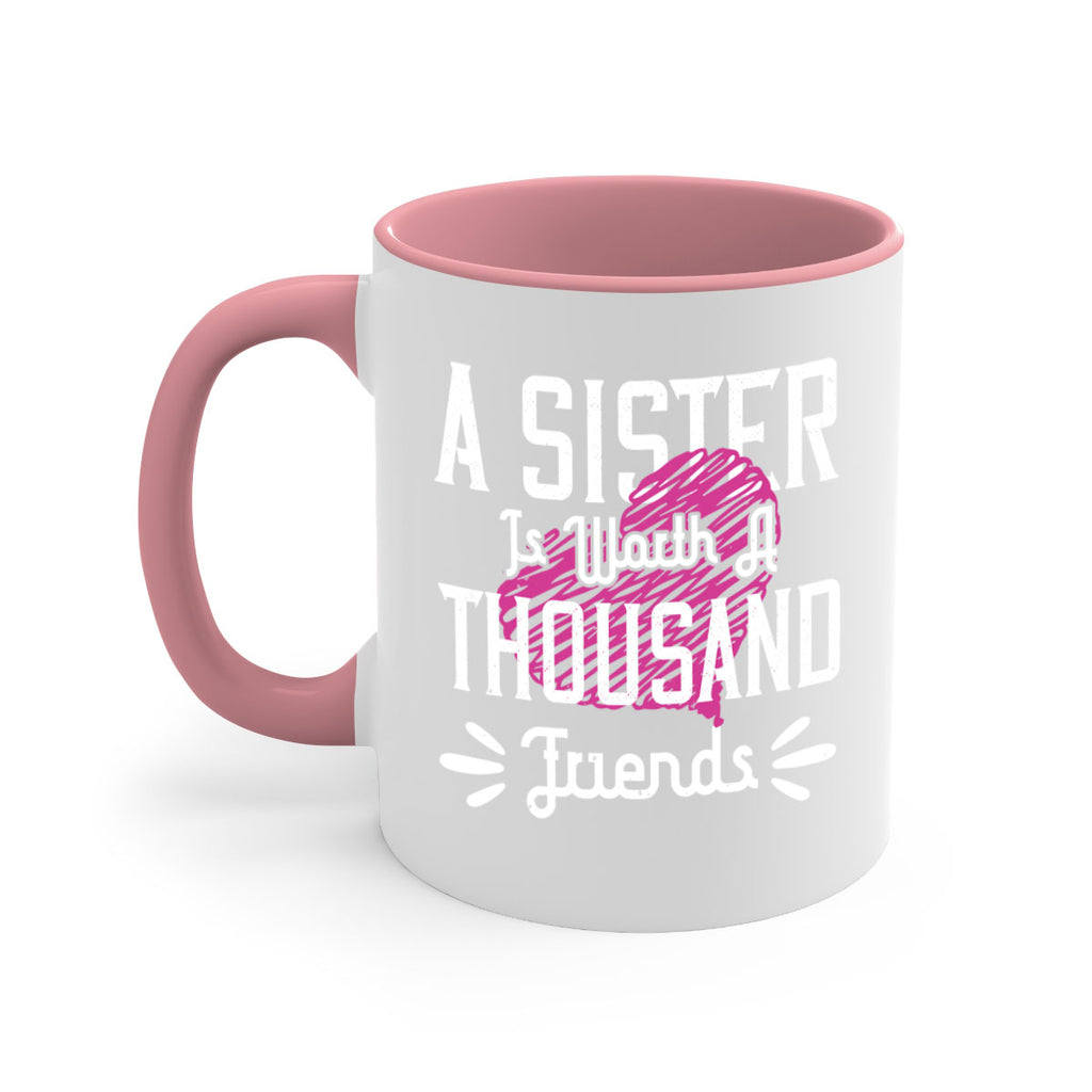 a sister is worth a thousand friends 45#- sister-Mug / Coffee Cup