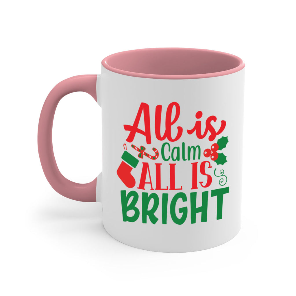 all is calm all is bright style 47#- christmas-Mug / Coffee Cup