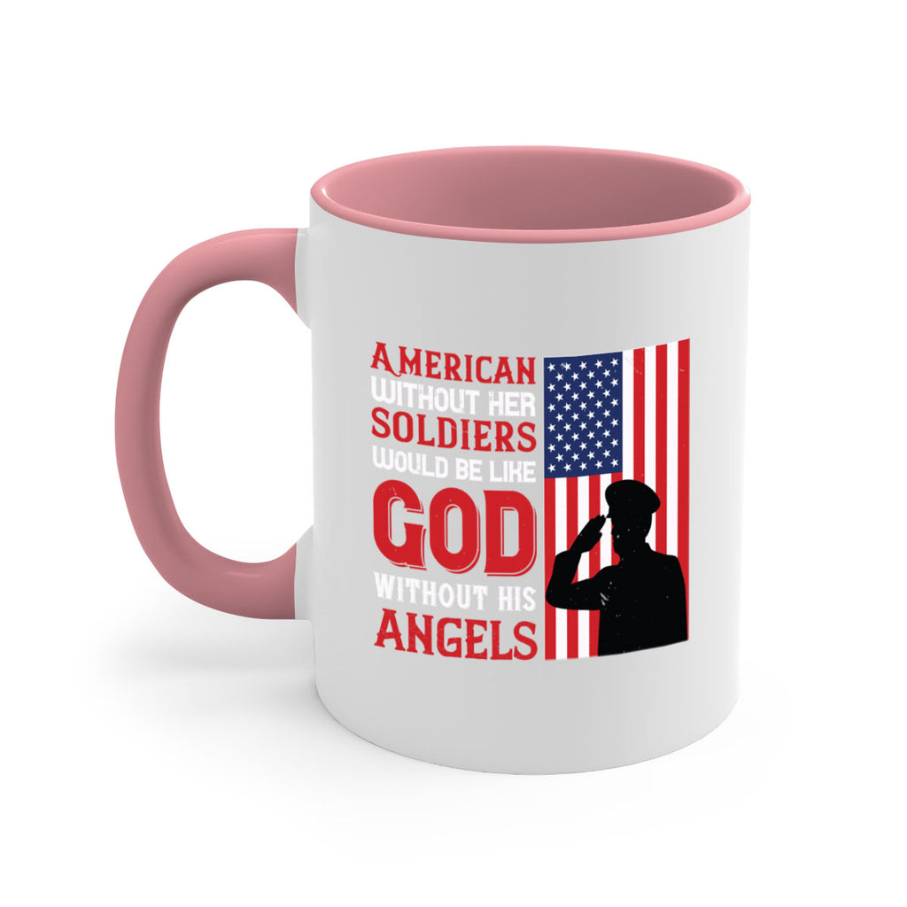 american without her soldiers would be like god without his angels 80#- veterns day-Mug / Coffee Cup