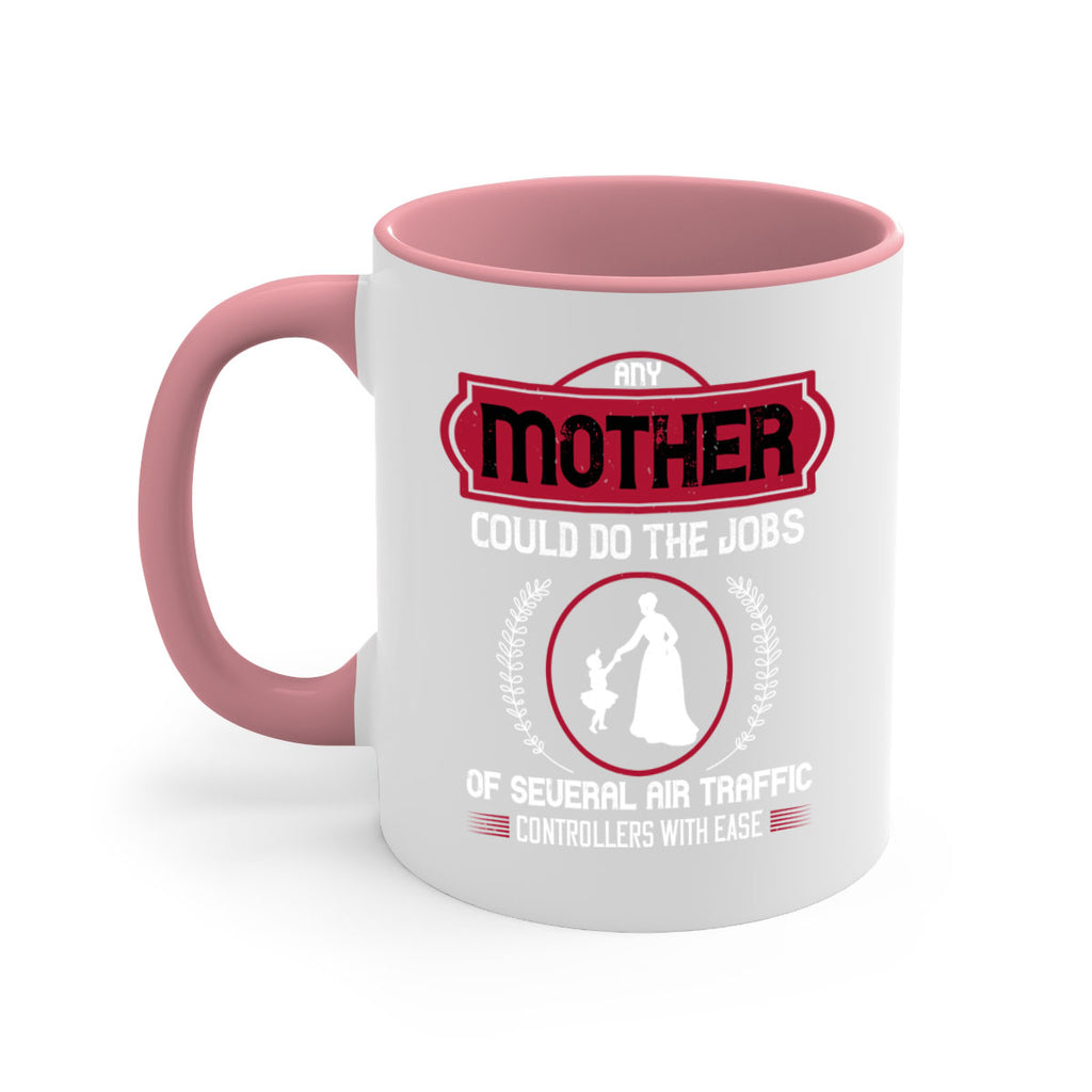 any mother could do 90#- mothers day-Mug / Coffee Cup