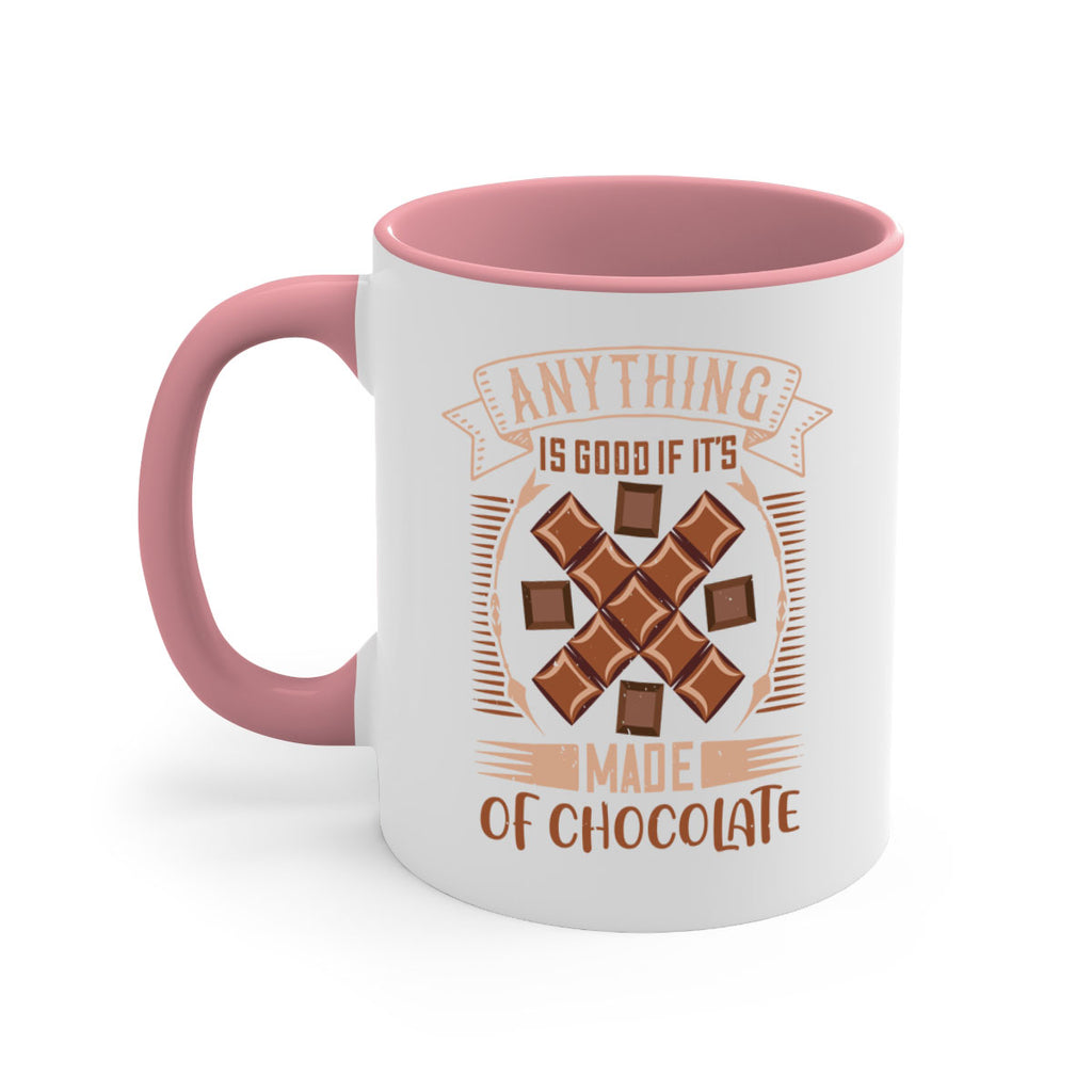 anything is good if its made of chocolate 6#- chocolate-Mug / Coffee Cup