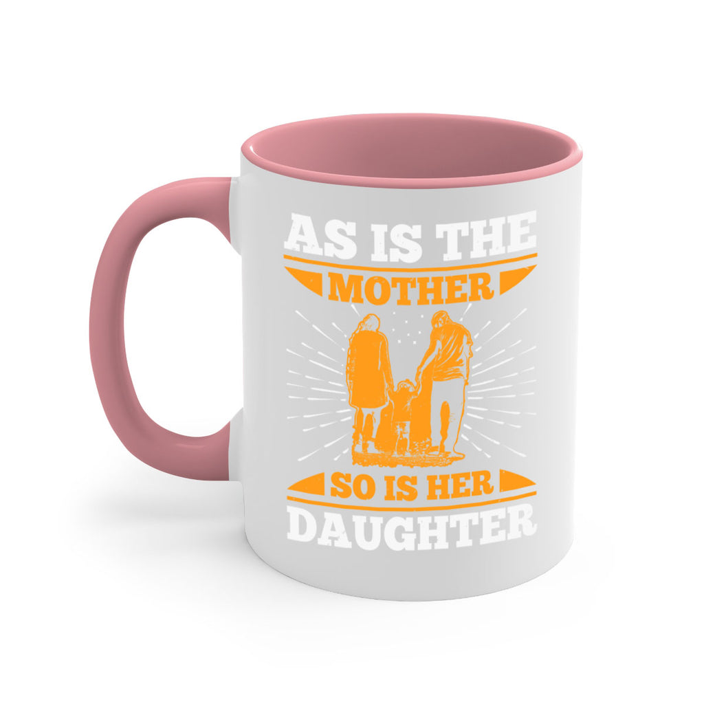 as is the mother so is her daughter 95#- mothers day-Mug / Coffee Cup