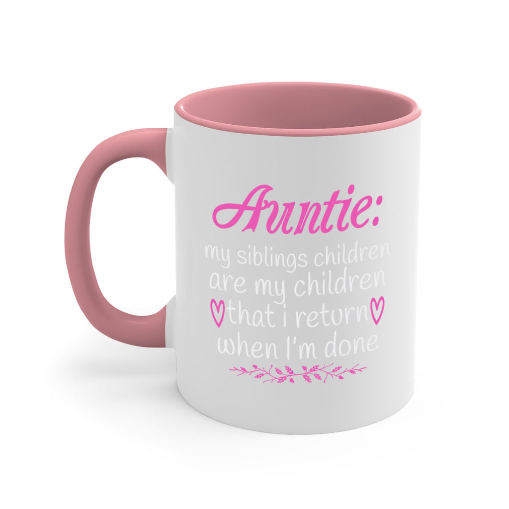 auntie my siblings children are my children that i return when I’m done Style 68#- aunt-Mug / Coffee Cup