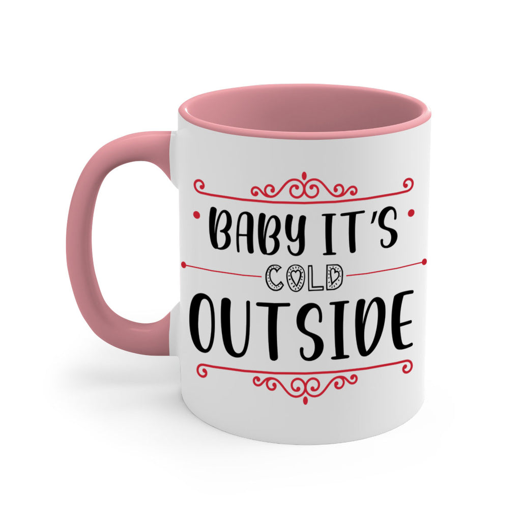 baby it s cold outside style 52#- christmas-Mug / Coffee Cup