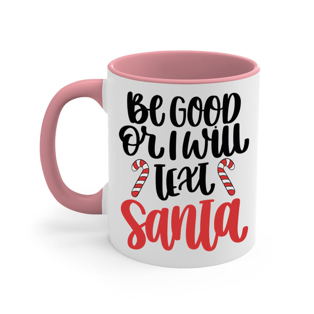 be good or will text santa 208#- christmas-Mug / Coffee Cup