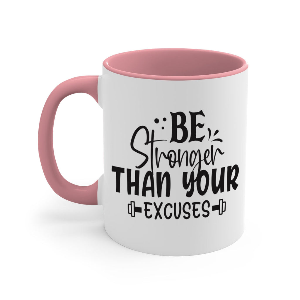 be stronger than your excuses Style 143#- motivation-Mug / Coffee Cup