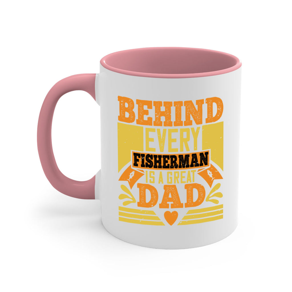 behind every fisherman is a great dad 232#- fathers day-Mug / Coffee Cup