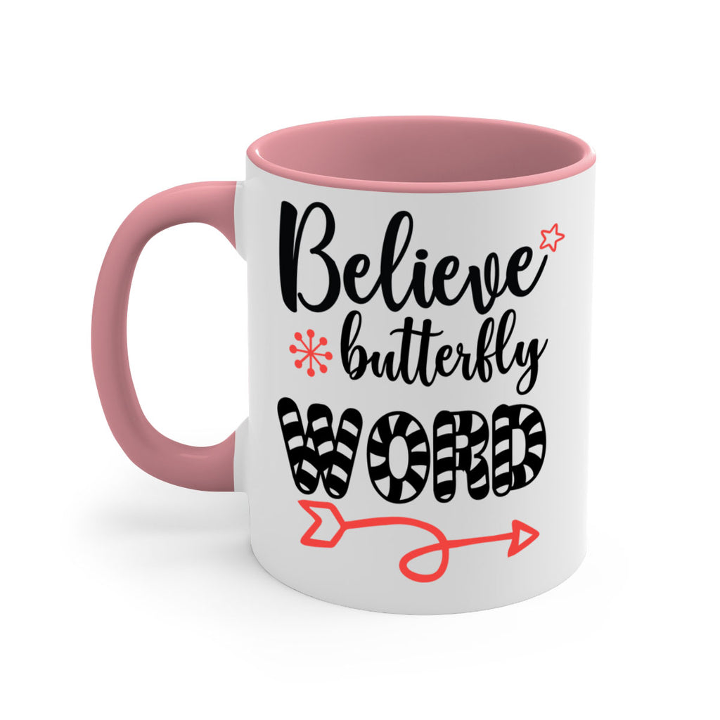 believe butterfly word style 73#- christmas-Mug / Coffee Cup