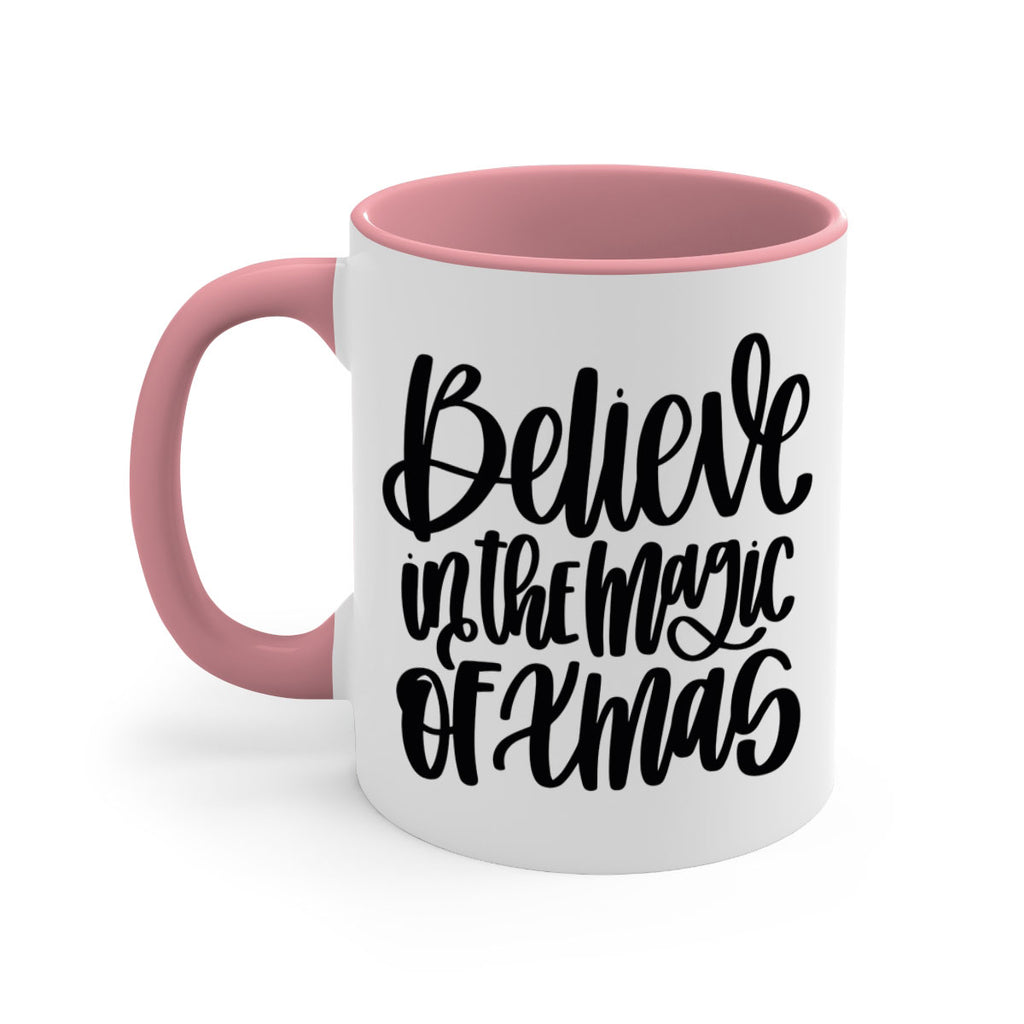 believe in the magic of xmas 206#- christmas-Mug / Coffee Cup