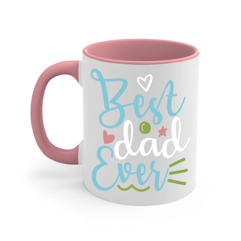 best dad ever 110#- fathers day-Mug / Coffee Cup