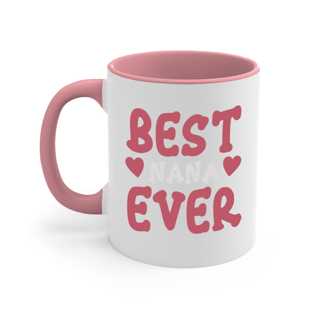 best nana ever 197#- mom-Mug / Coffee Cup