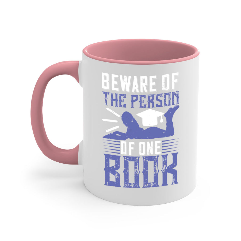 beware of the person of one book 76#- Reading - Books-Mug / Coffee Cup