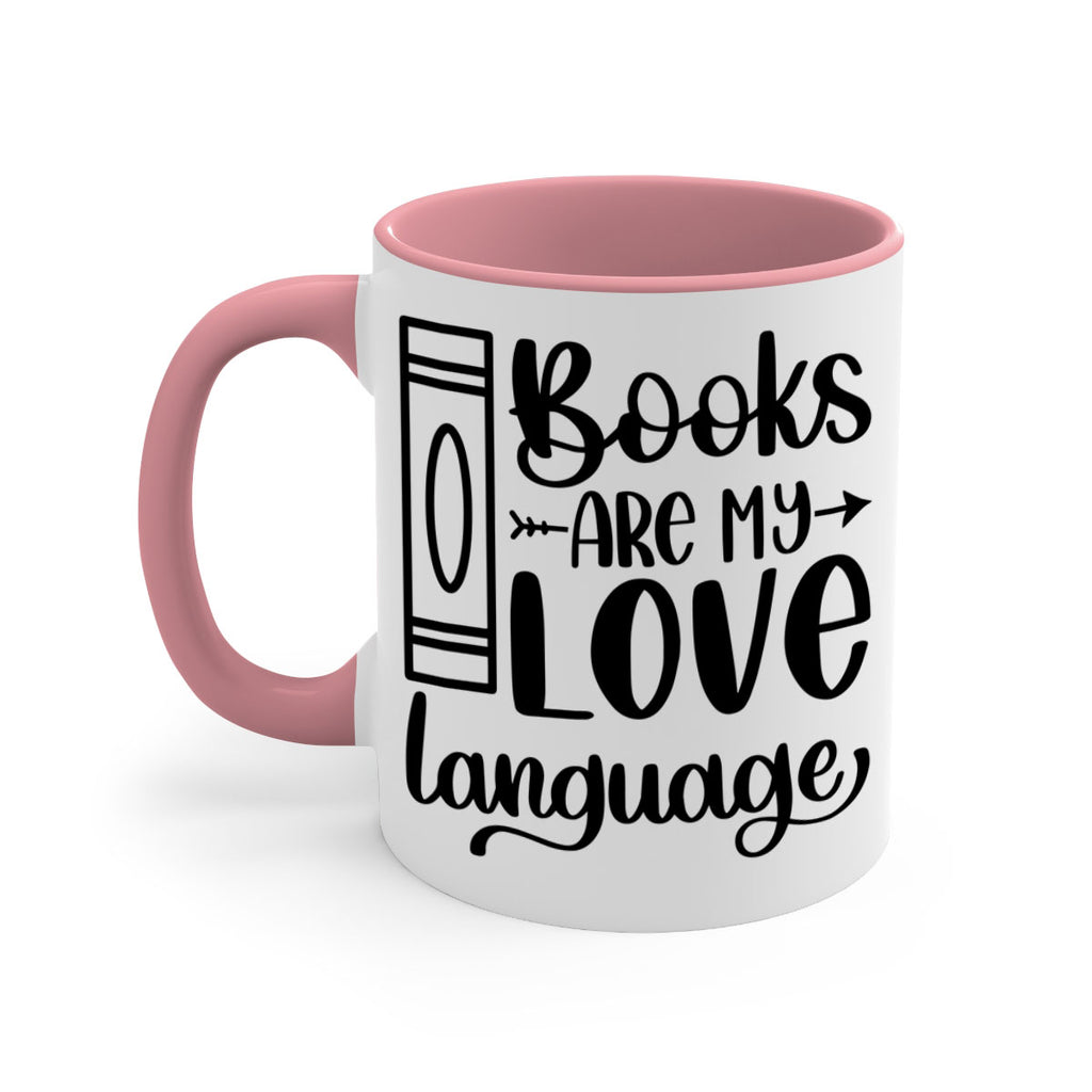 books are my love language 46#- Reading - Books-Mug / Coffee Cup