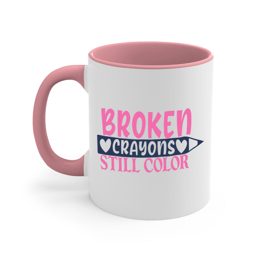 broken crayons still color Style 134#- motivation-Mug / Coffee Cup