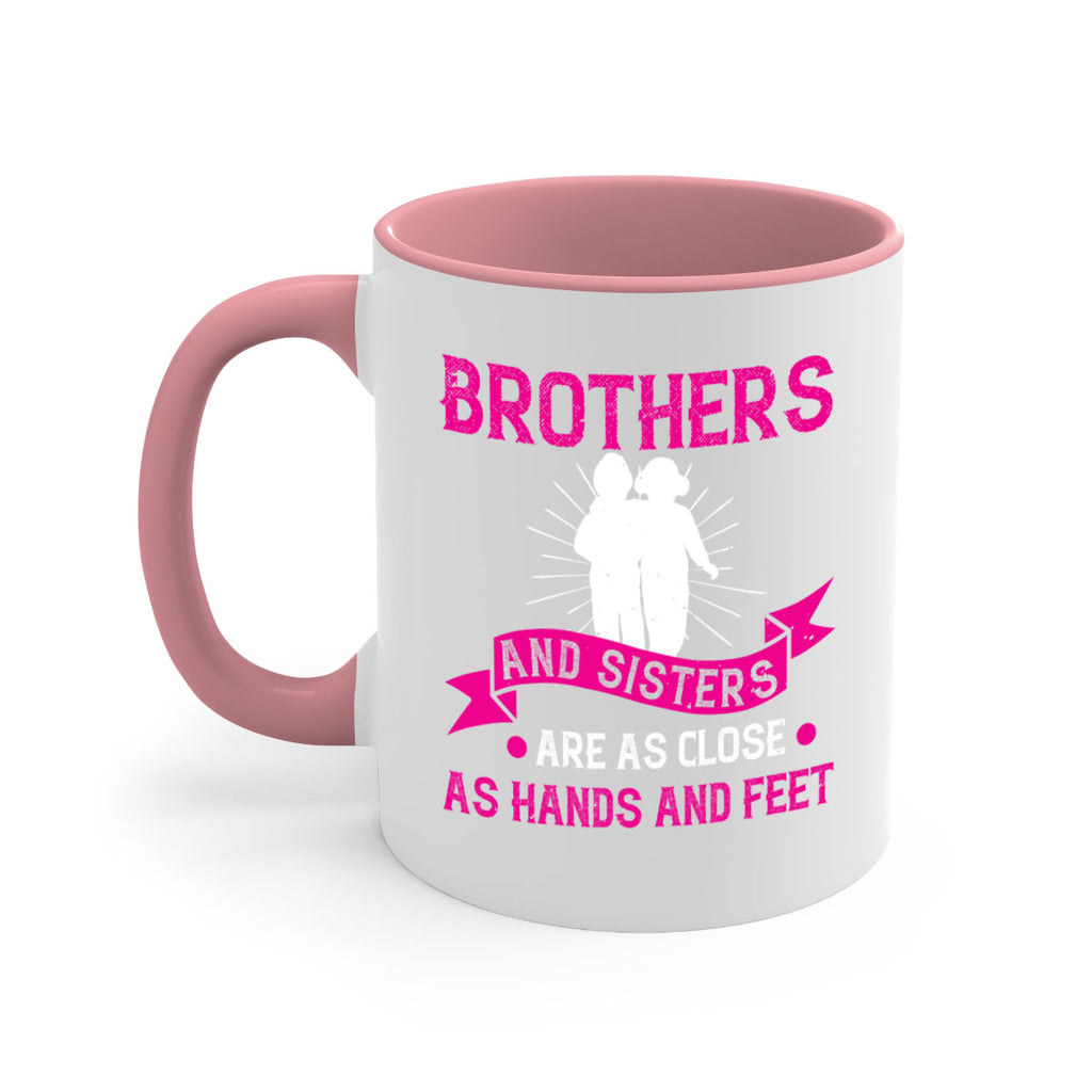 brothers and sisters are as close as hands and feet 32#- sister-Mug / Coffee Cup