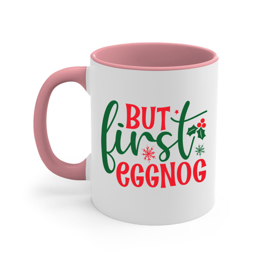 but first eggnog style 82#- christmas-Mug / Coffee Cup