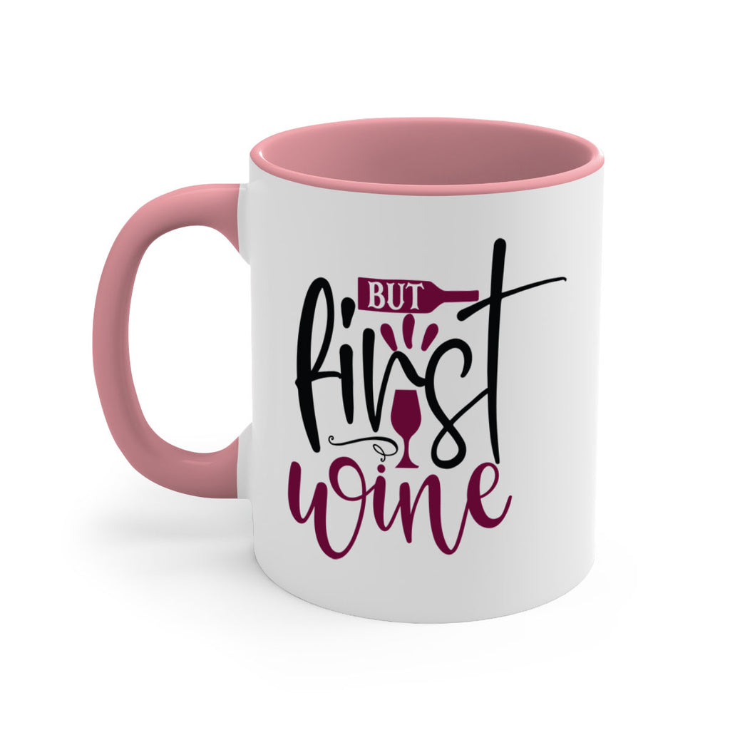 but first wine 205#- wine-Mug / Coffee Cup