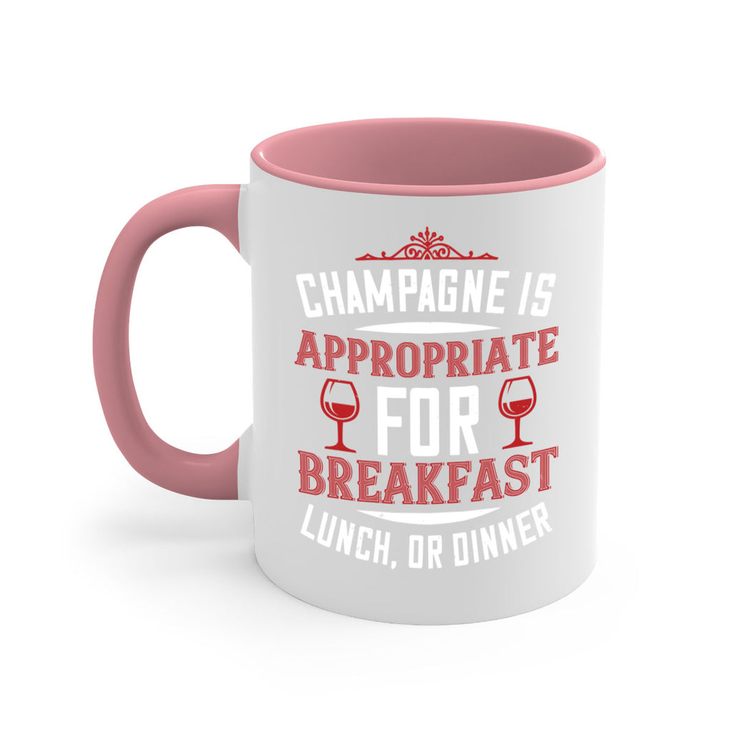 champagne is appropriate 88#- wine-Mug / Coffee Cup