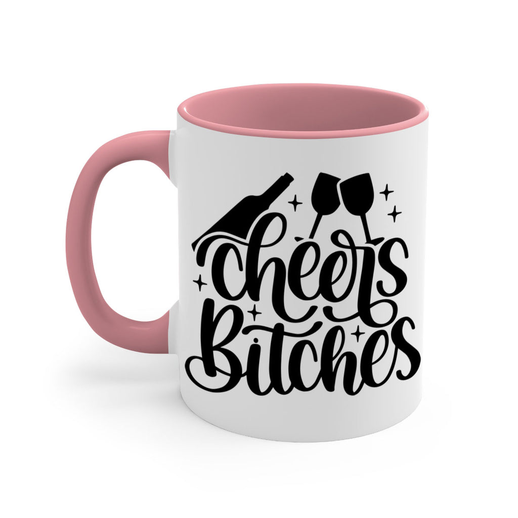 cheers bitches 62#- wine-Mug / Coffee Cup