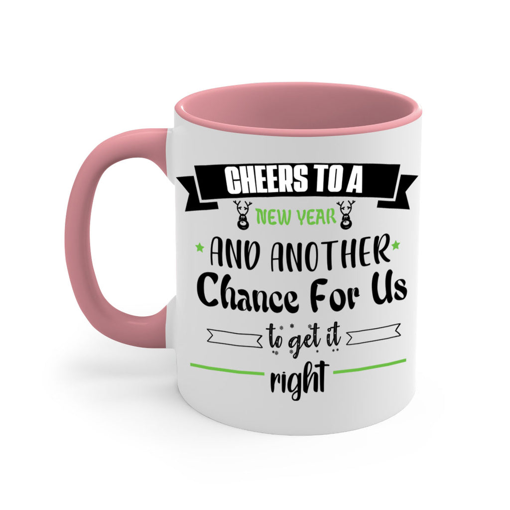 cheers to a new year and another chance for us to get it right style 88#- christmas-Mug / Coffee Cup