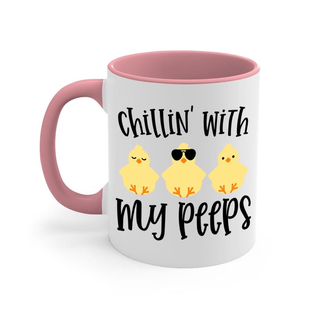 chillin with my pees 64#- easter-Mug / Coffee Cup