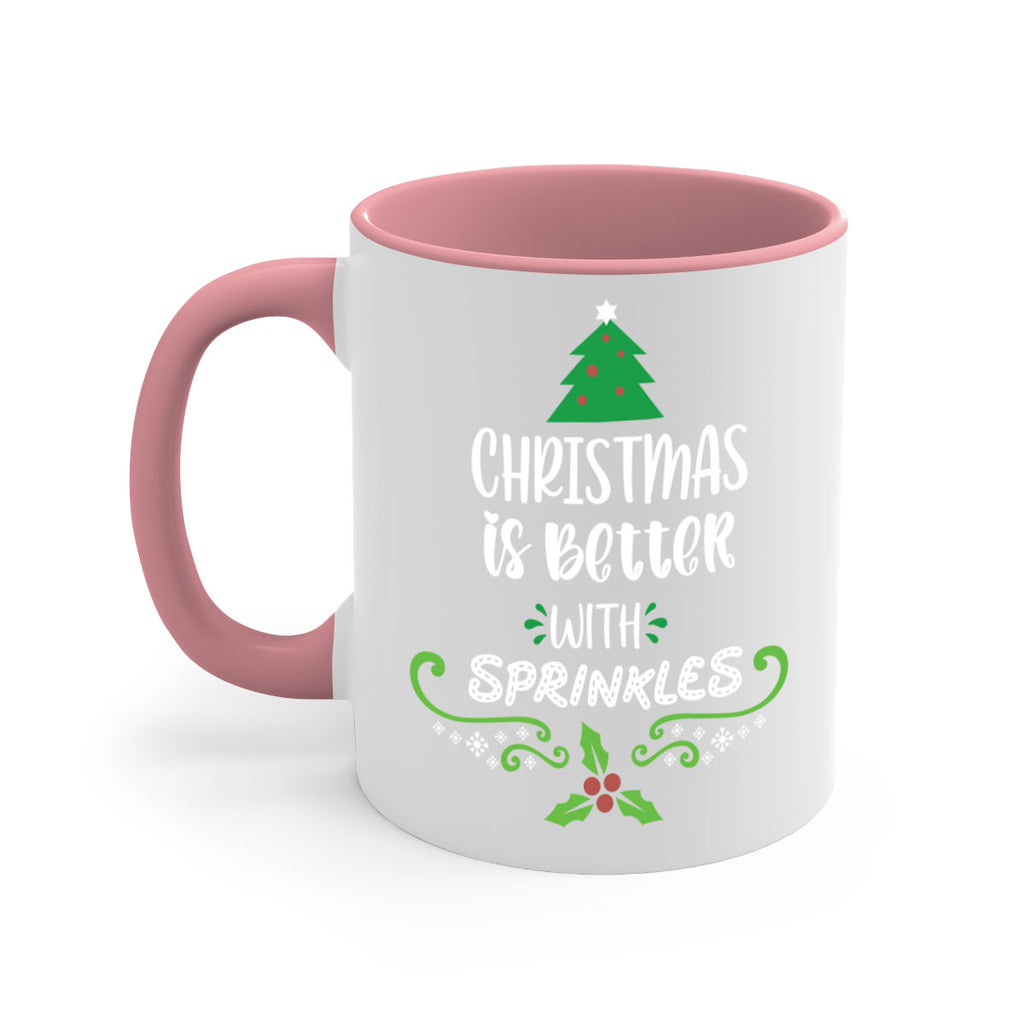 christmas is better with sprinkles style 110#- christmas-Mug / Coffee Cup