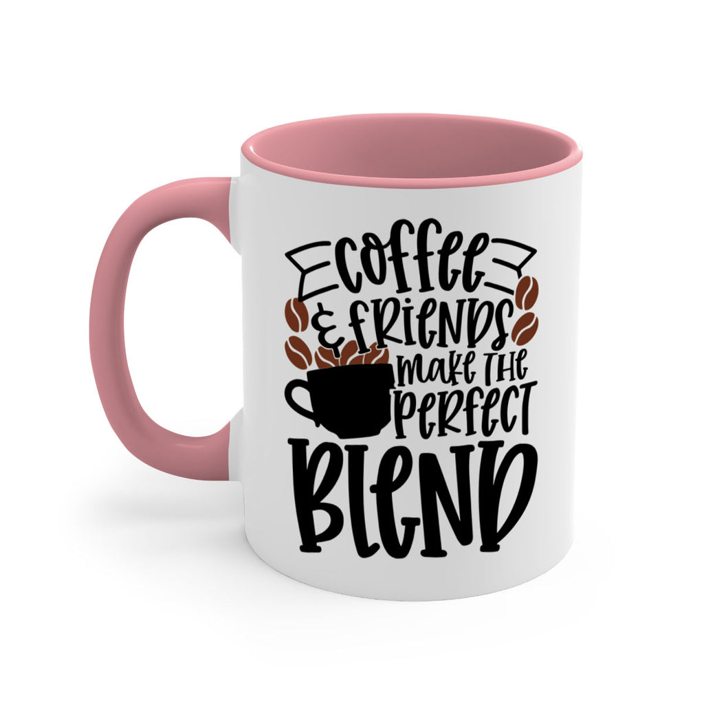 coffee friends make the perfect blend 179#- coffee-Mug / Coffee Cup