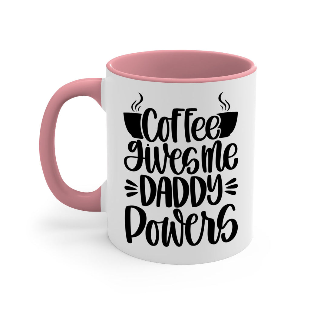 coffee gives me daddy 164#- coffee-Mug / Coffee Cup