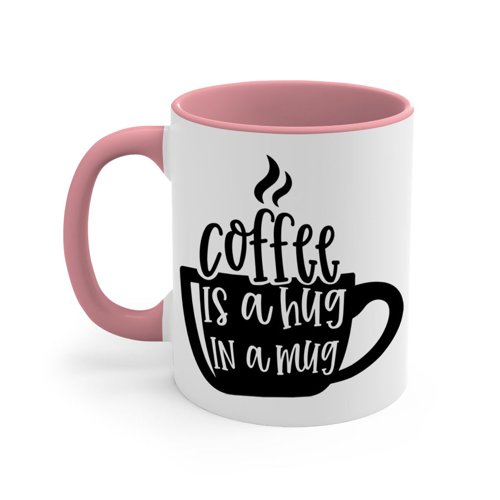 coffee is a hug in a mug 160#- coffee-Mug / Coffee Cup