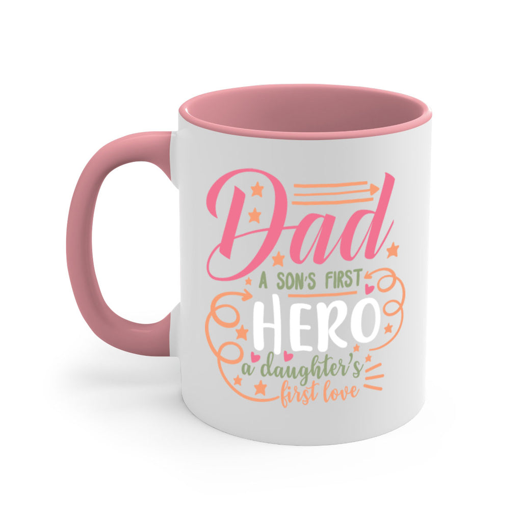 dad a son’s first hero a daughters first love 95#- fathers day-Mug / Coffee Cup