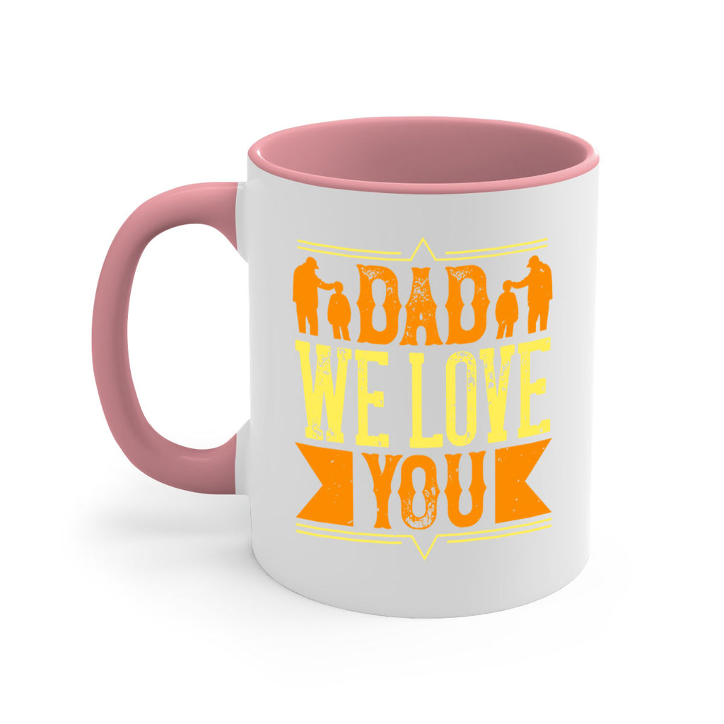 dad we love you 259#- fathers day-Mug / Coffee Cup