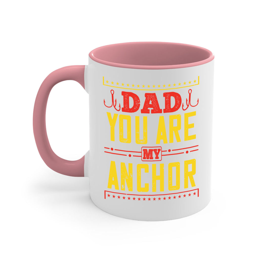 dad you are my anchor 256#- fathers day-Mug / Coffee Cup