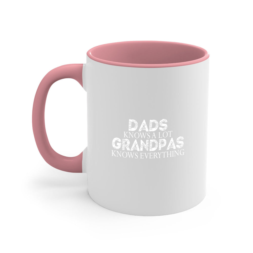 dads knows a lot grandpas knows everything 15#- dad-Mug / Coffee Cup