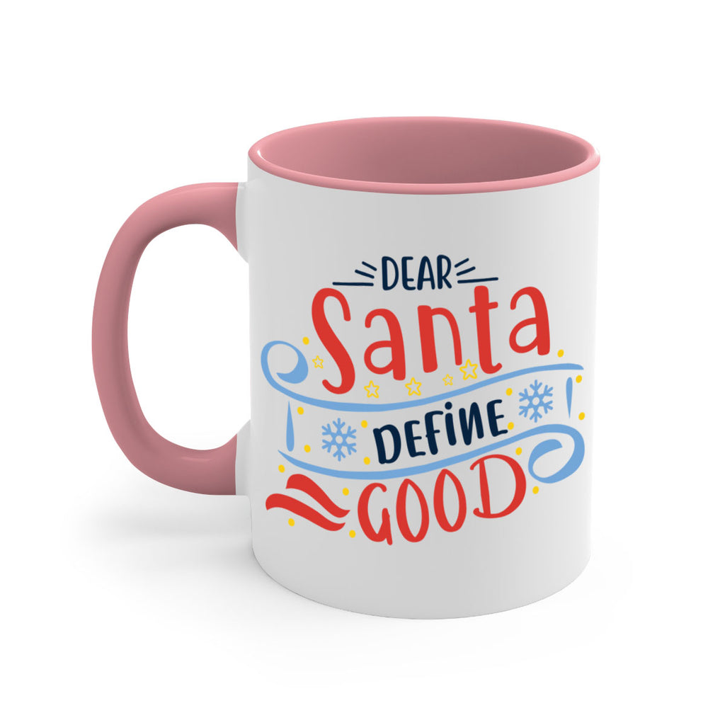 dear santa define good 285#- christmas-Mug / Coffee Cup