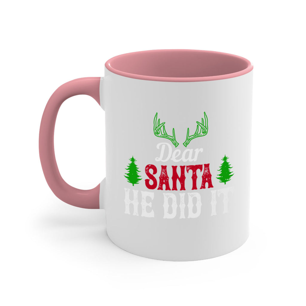 dear santa he did it 319#- christmas-Mug / Coffee Cup