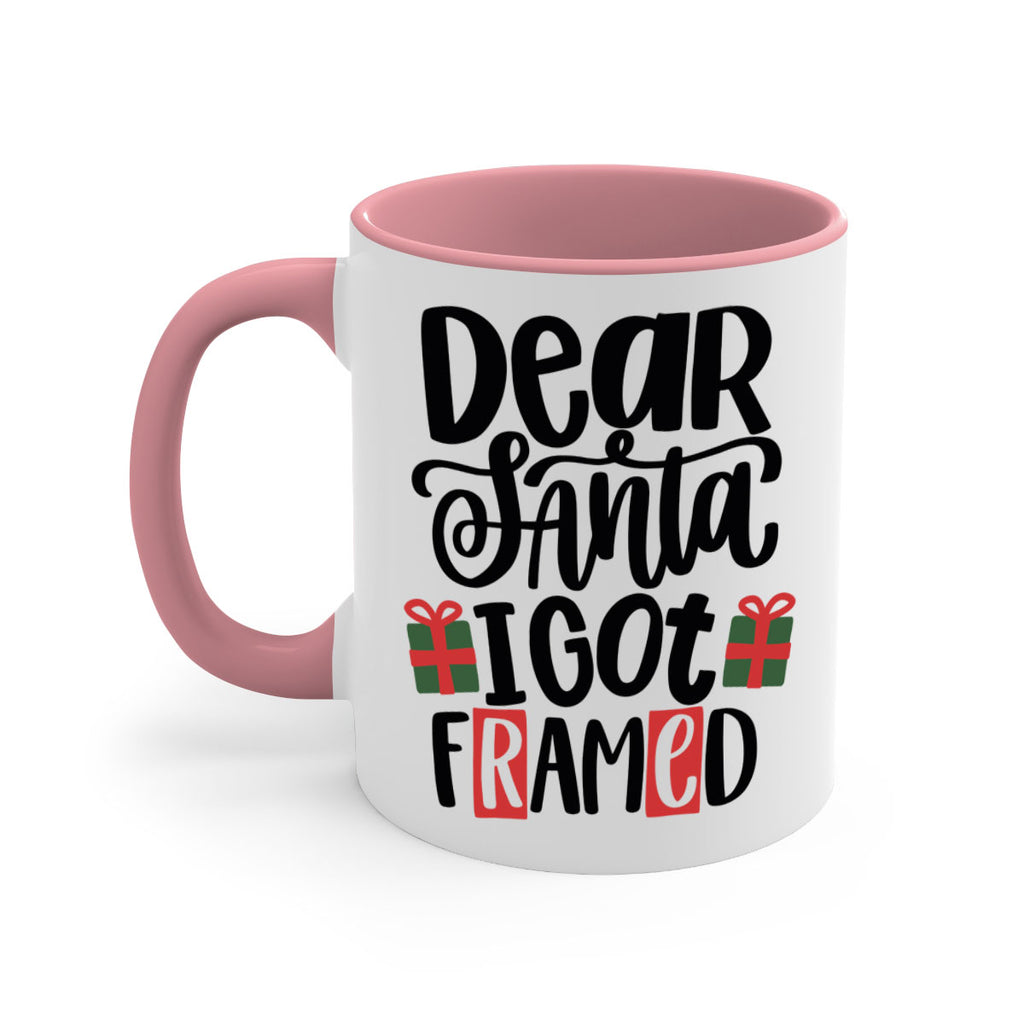 dear santa i got framed 162#- christmas-Mug / Coffee Cup