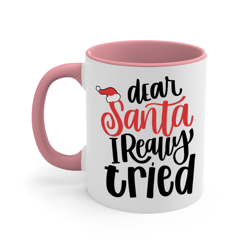 dear santa i really tried 161#- christmas-Mug / Coffee Cup