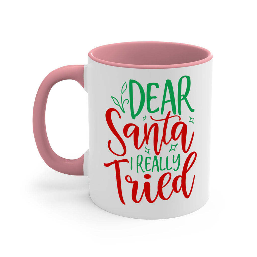 dear santa i really tried style 154#- christmas-Mug / Coffee Cup