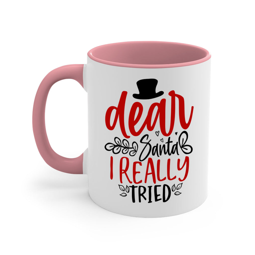 dear santa i really tried style 162#- christmas-Mug / Coffee Cup