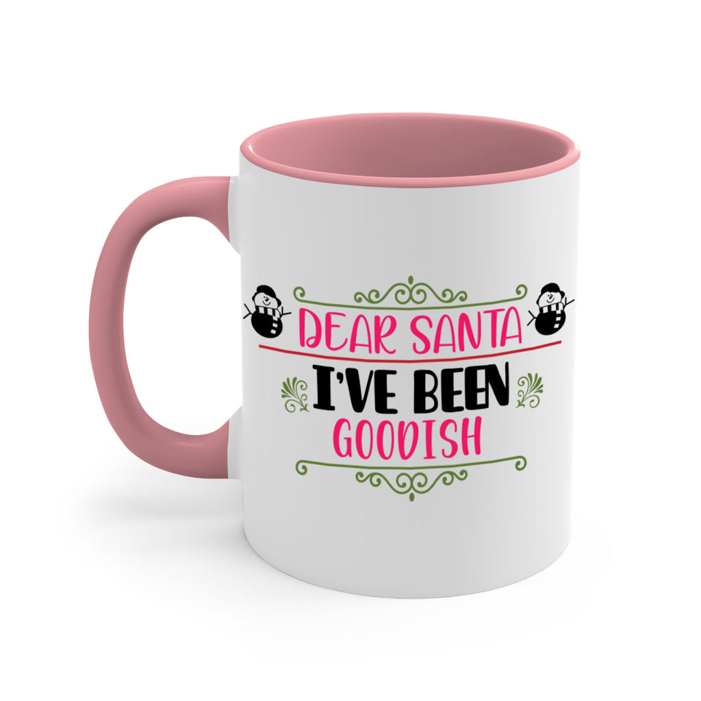 dear santa i ve been goodish style 164#- christmas-Mug / Coffee Cup