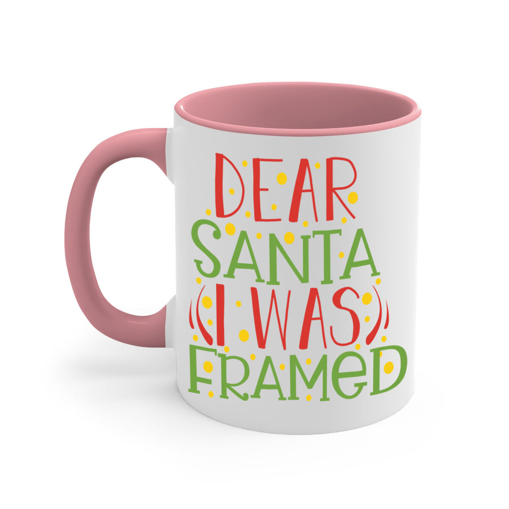 dear santa i was framed 281#- christmas-Mug / Coffee Cup