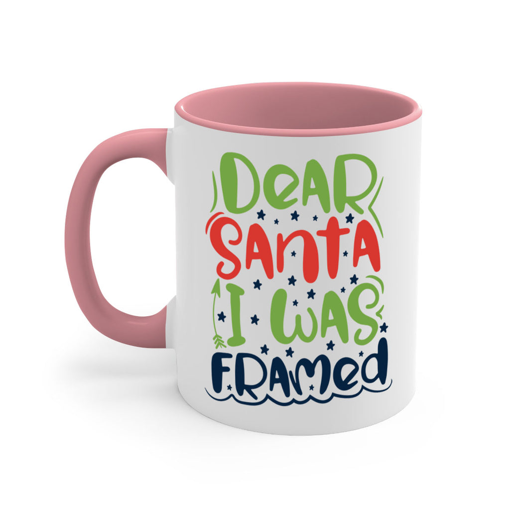 dear santa i was framedd 280#- christmas-Mug / Coffee Cup