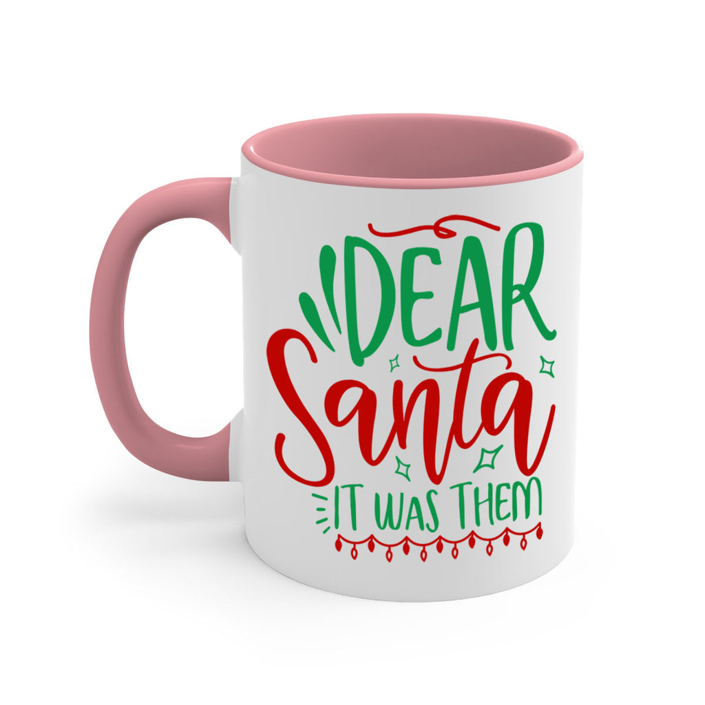 dear santa it was them style 172#- christmas-Mug / Coffee Cup